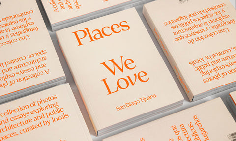 Places We Love San Diego Tijuana